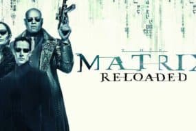 The Matrix Reloaded: Το 2ο μέρος της εκπληκτικής ταινίας The Matrix